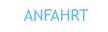 ANFAHRT